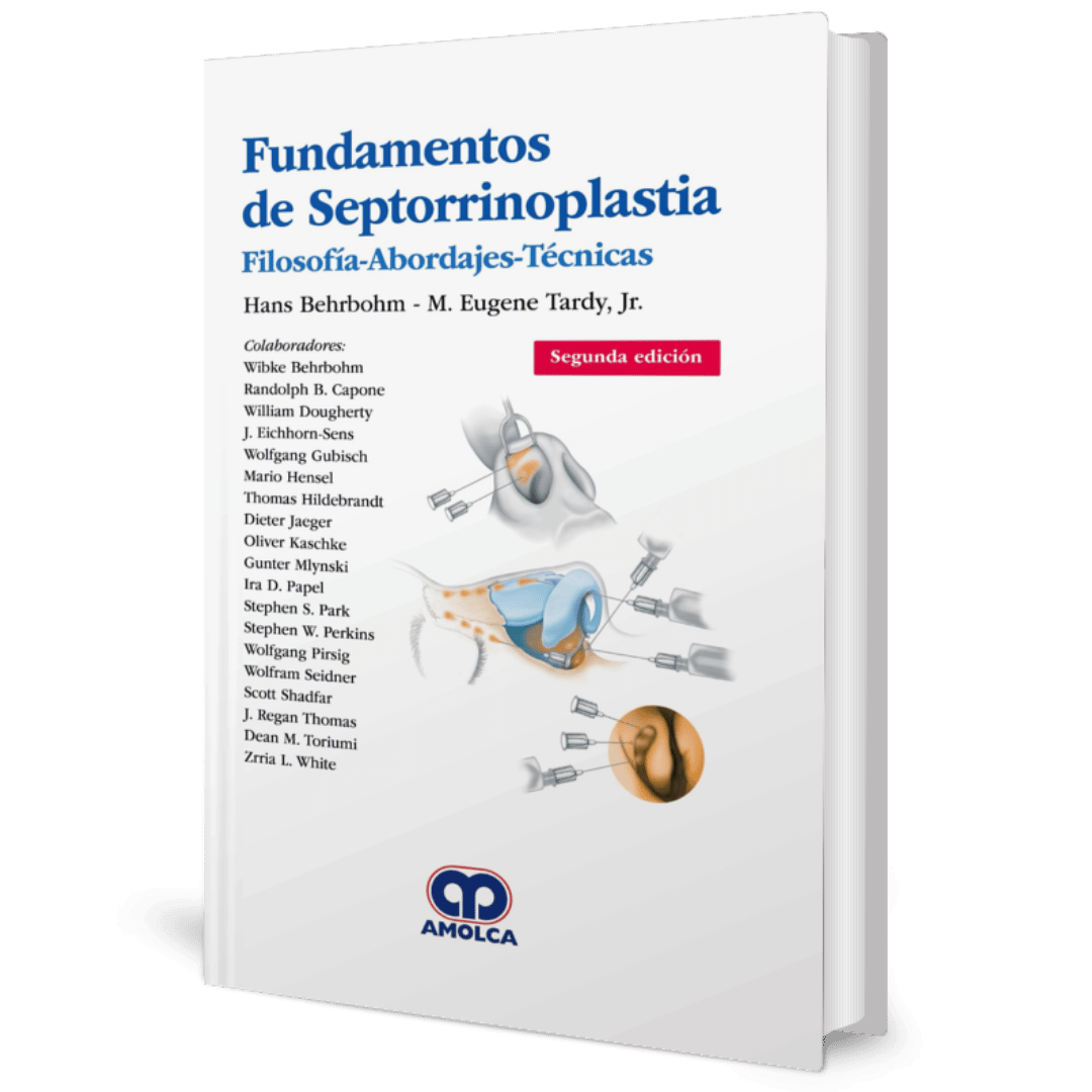 Fundamentos de Septorrinoplastia filosofia abordajes tecnicas Behrbohm