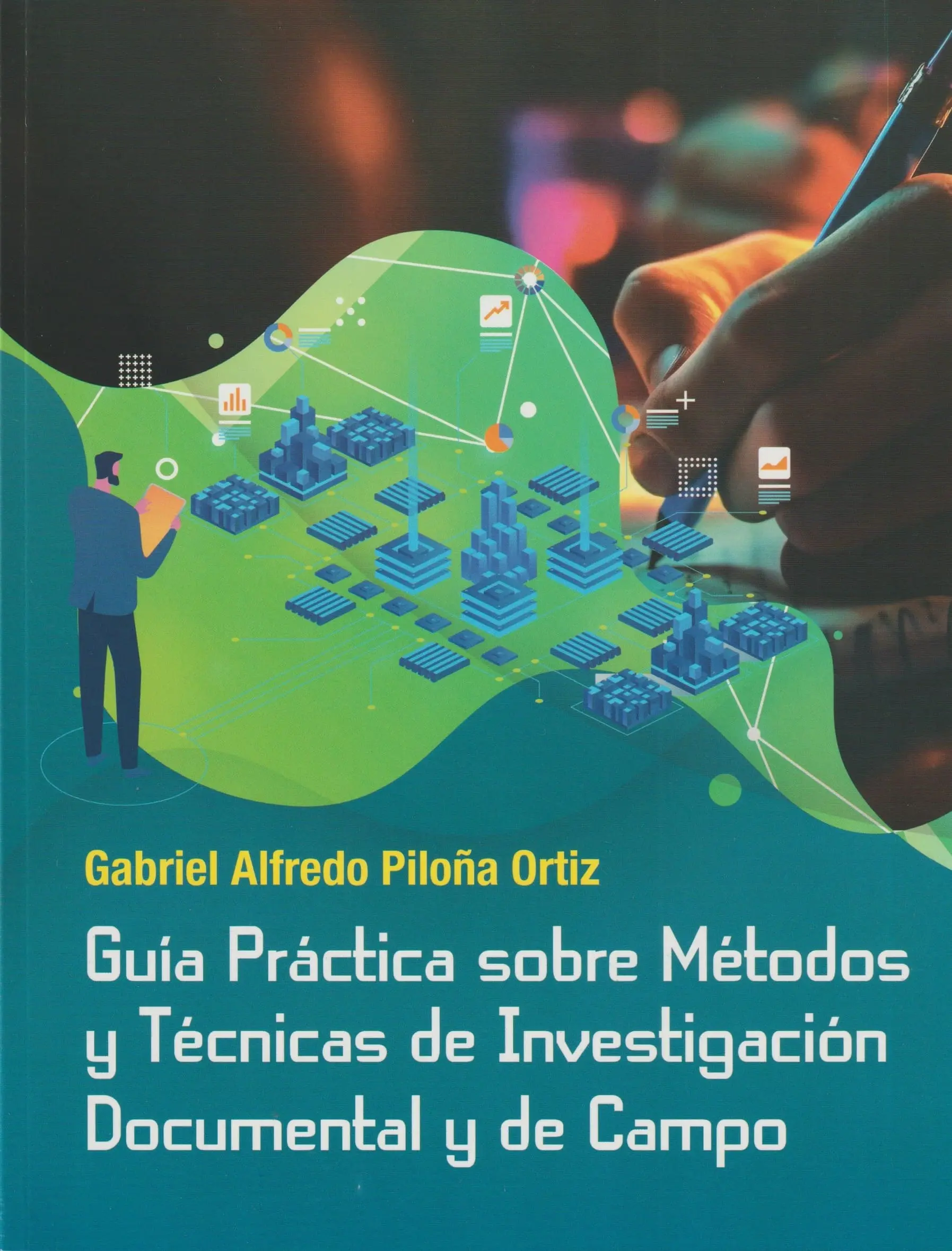 GUIA PRACTICA SOBRE METODOS Y TECNICAS DE INVESTIGACION DOCUMENTAL Y DE CAMPO 12ED - Imagen 2