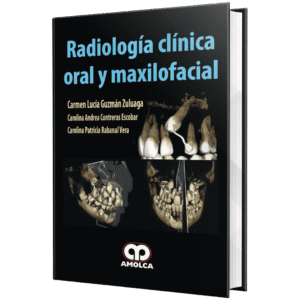 RADIOLOGIA CLINICA ORAL Y MAXILOFACIAL