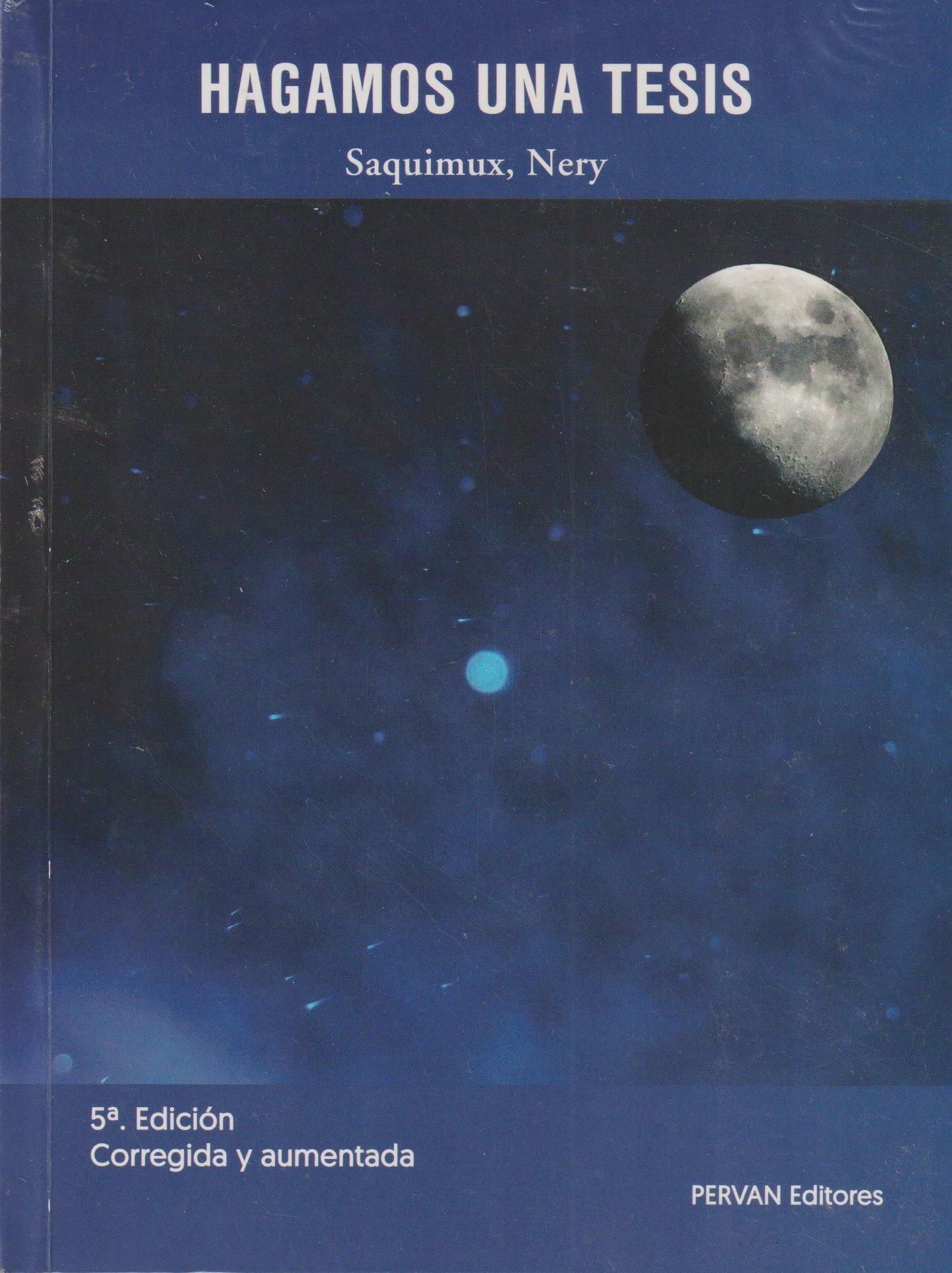 HAGAMOS UNA TESIS 5ED - SAQUIMUX