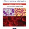 HEMOGRAMA COMO HACER E INTERPRETAR 2ED - Thumbnail Image 2