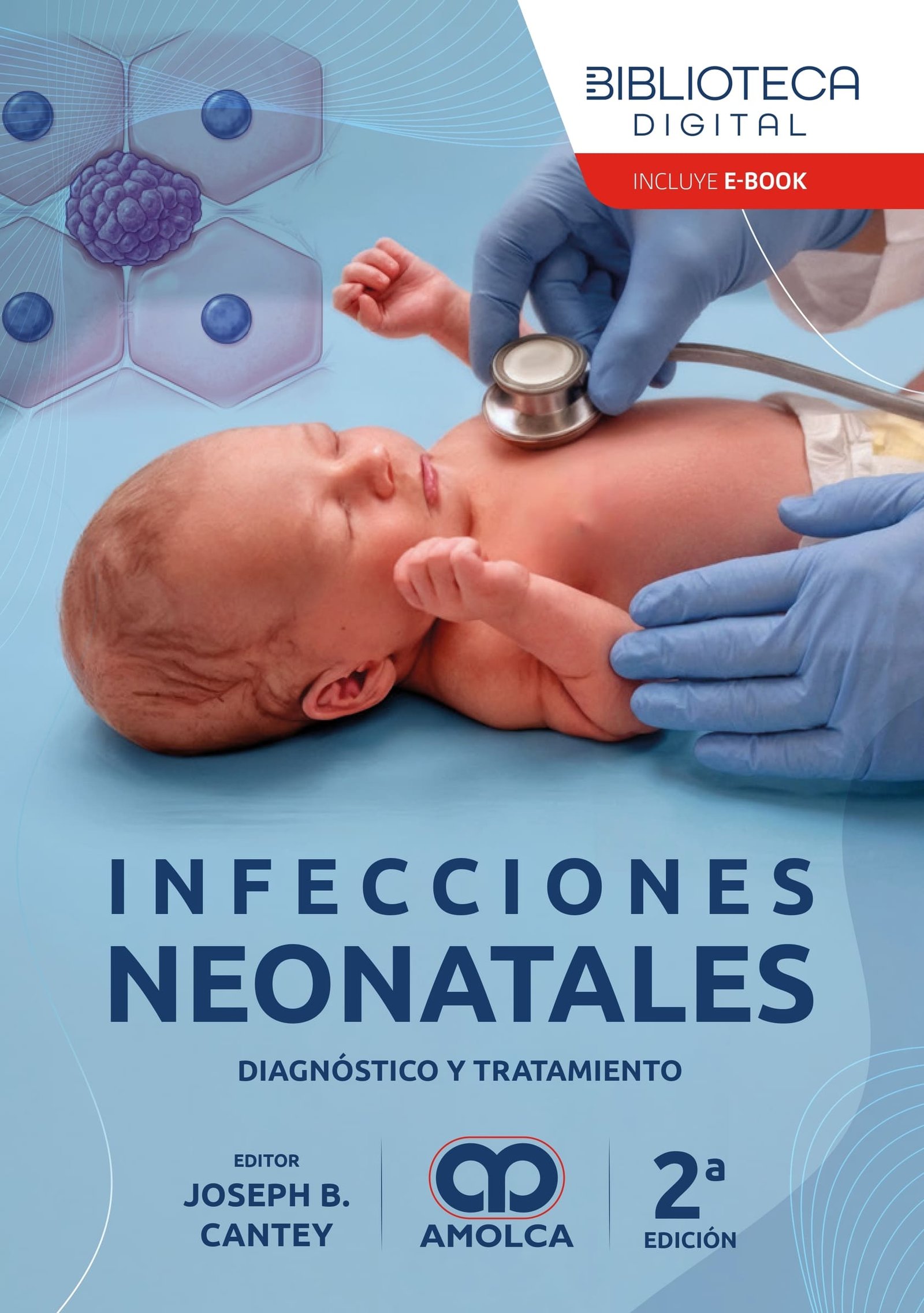 INFECCIONES NEONATALES DIAGNOSTICO Y TRATAMIENTO 2ED - Imagen 2