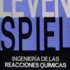 INGENIERIA DE LAS REACCIONES QUIMICAS 3ED - Thumbnail Image 2