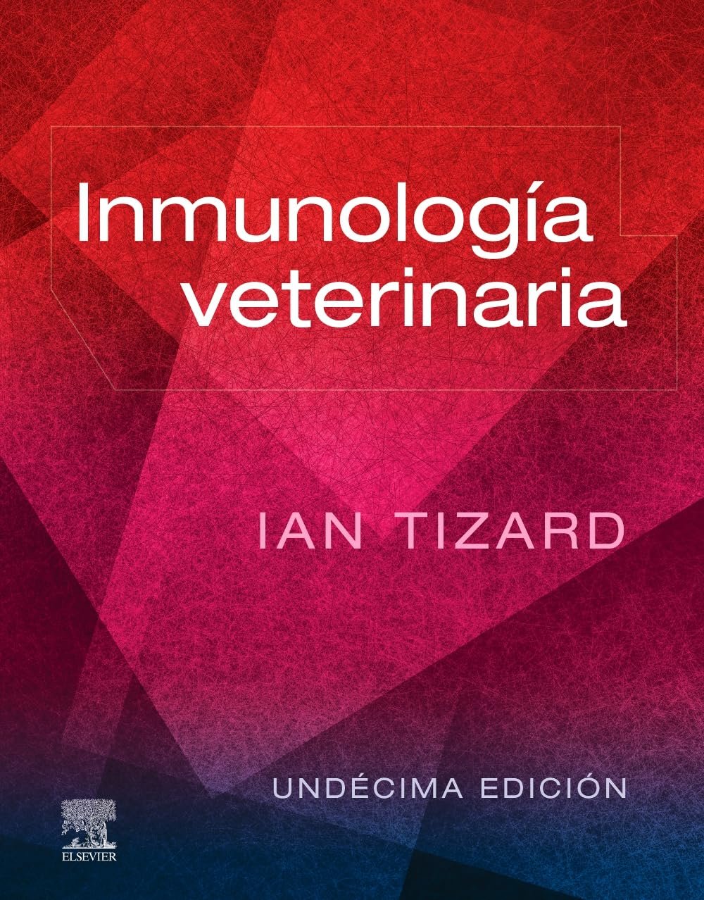 INMUNOLOGIA VETERINARIA 11ED - TIZARD