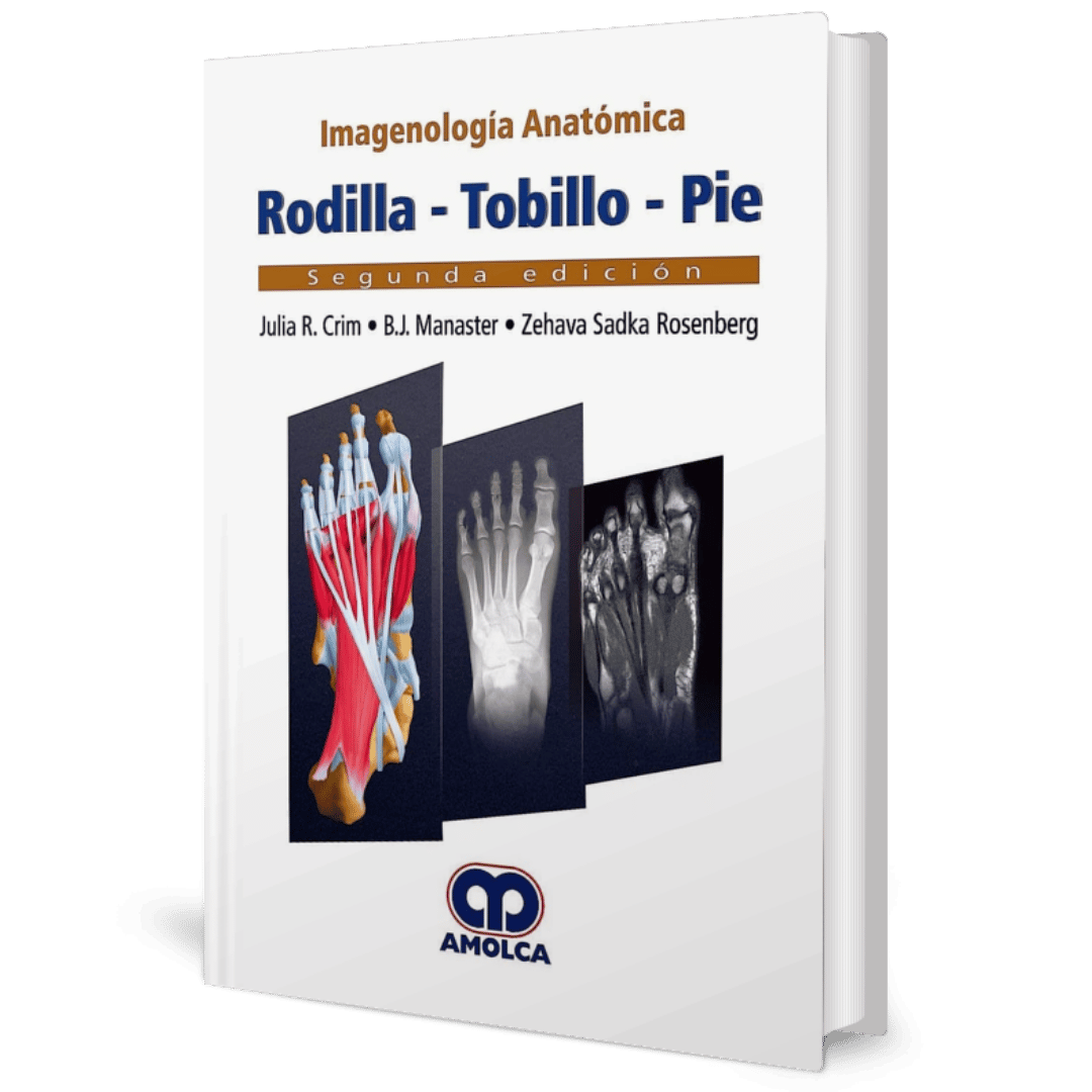 Imagenologia Anatomica Rodilla Tobillo Pie 2ed Crim