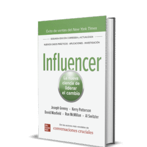INFLUENCER LA NUEVA CIENCIA DE LIDERAR EL CAMBIO 2ED