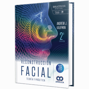 RECONSTRUCCION FACIAL TEORIA Y PRACTICA 2ED