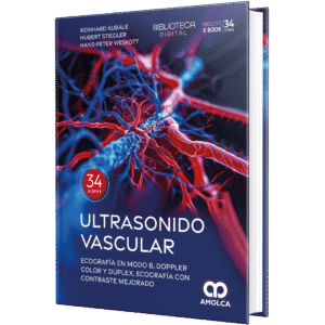 ULTRASONIDO VASCULAR ECOGRAFIA EN MODO B, DOPPLER COLOR Y DUPLEX, ECOGRAFIA CON CONTRASTE MEJORADO