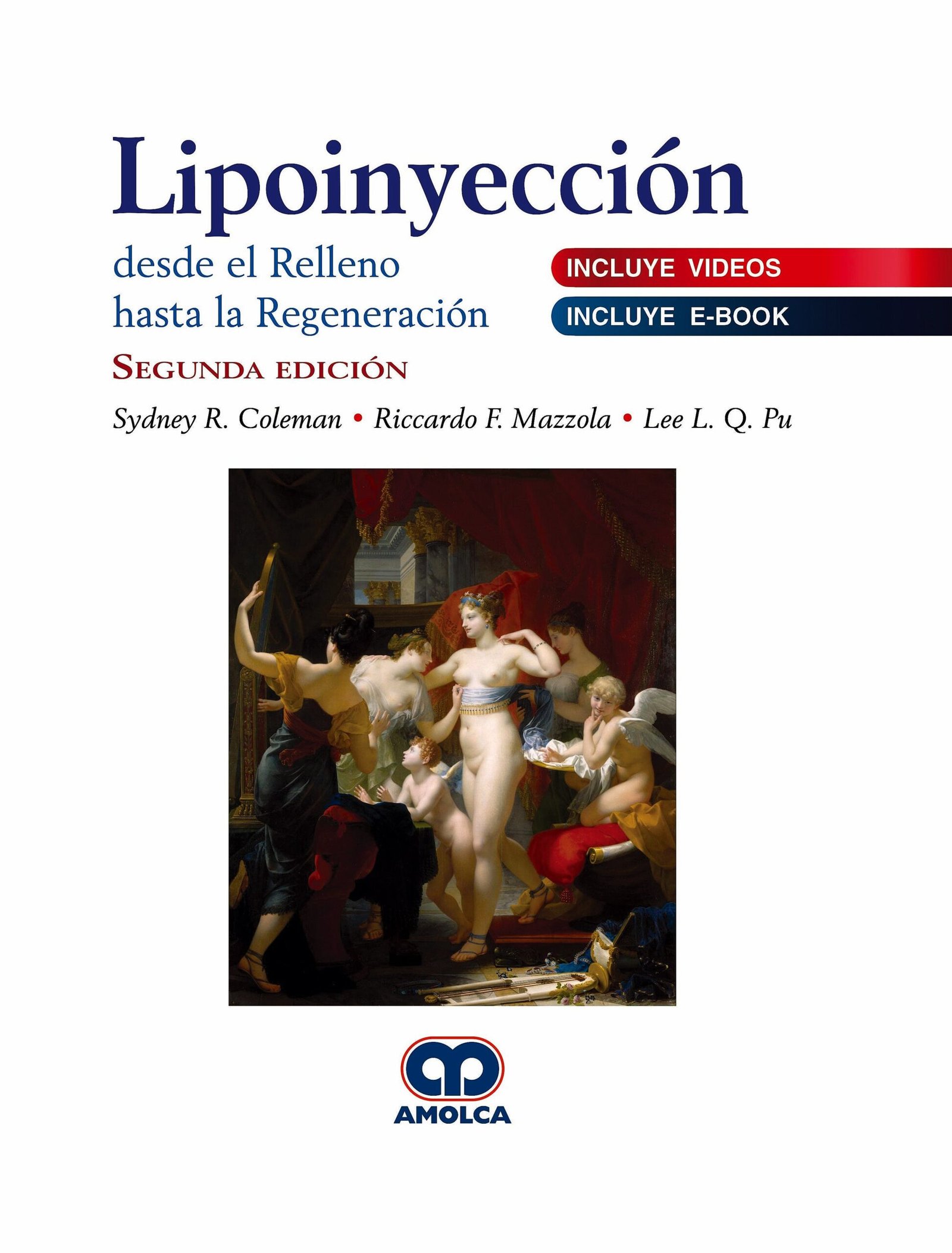 LIPOINYECCION DESDE EL RELLENO HASTA LA REGENERACION 2ED - COLEMAN