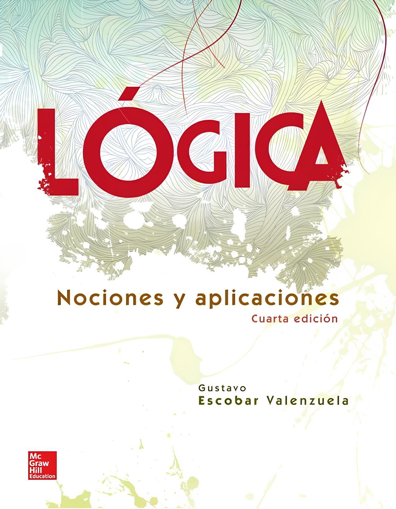 LOGICA NOCIONES Y APLICACIONES 4ED - ESCOBAR