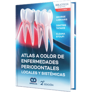 ATLAS A COLOR DE ENFERMEDADES PERIODONTALES LOCALES Y SISTEMICAS 2ED