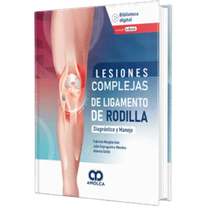 LESIONES COMPLEJAS DE LIGAMENTO DE RODILLA DEL DIAGNOSTICO Y MAJENO