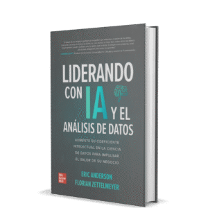 LIDERANDO CON IA Y EL ANALISIS DE DATOS