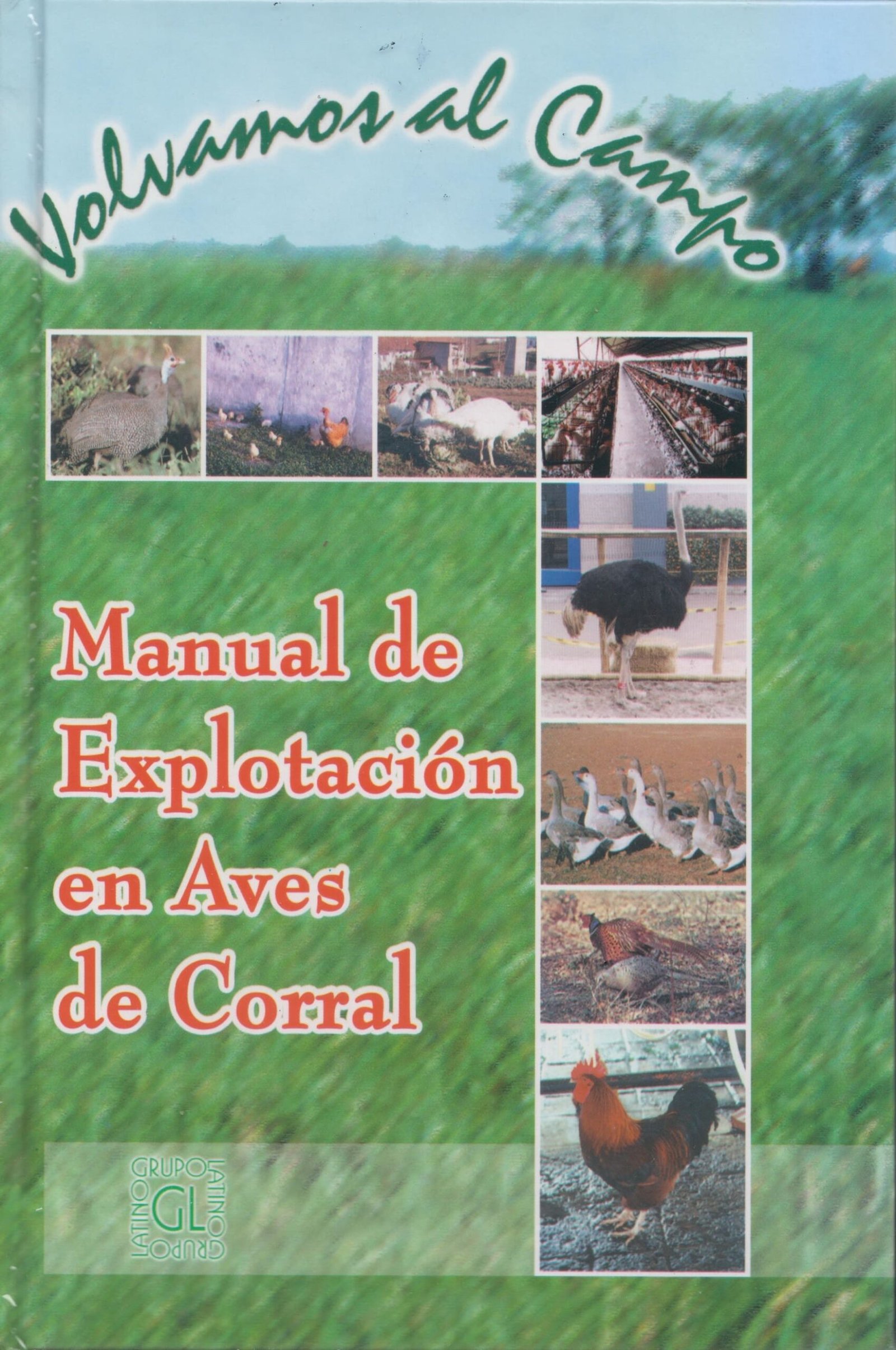 MANUAL DE EXPLOTACION EN AVES DE CORRAL - GRUPO LATINO