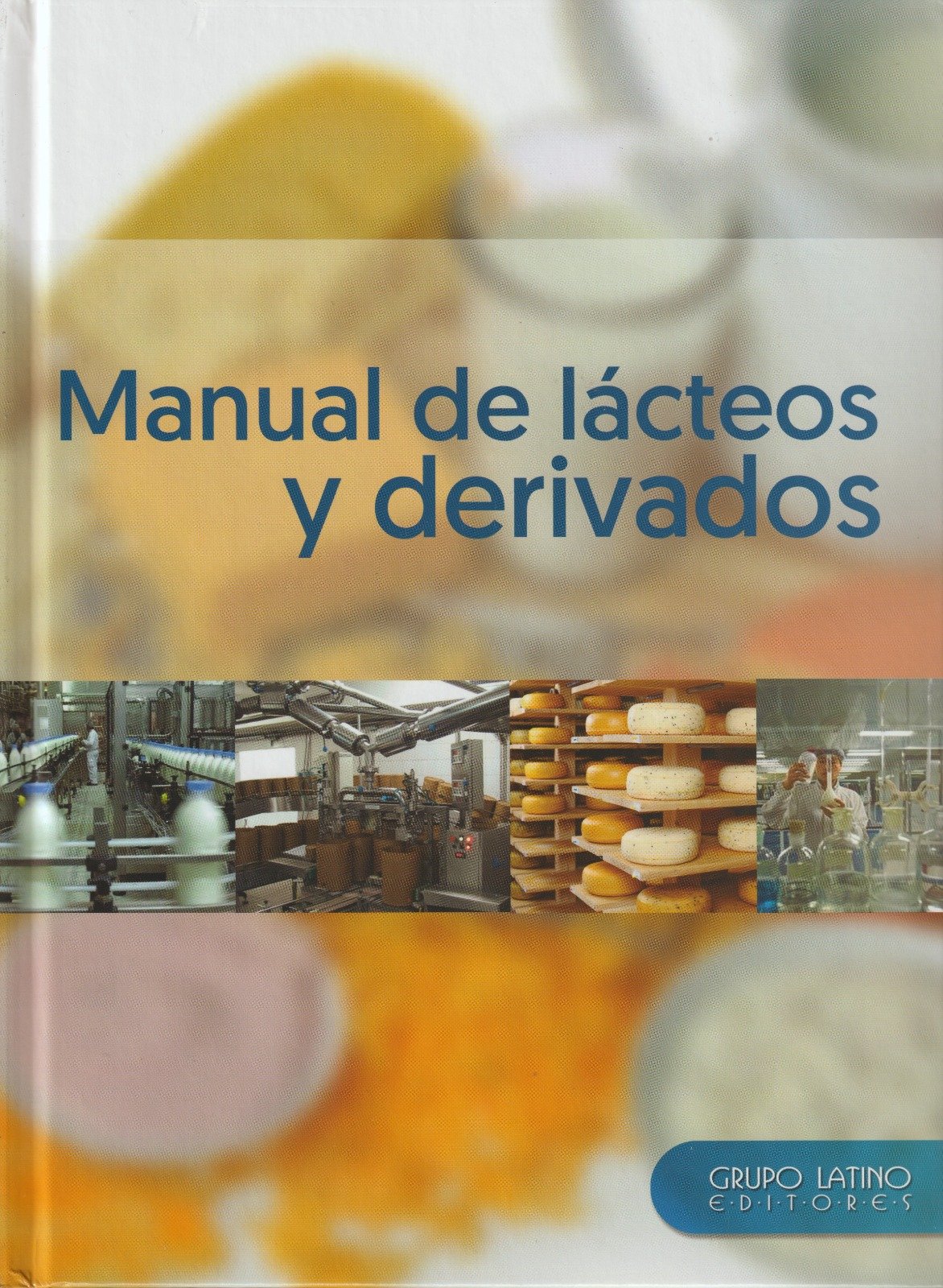 MANUAL DE LACTEOS Y DERIVADOS - GRUPO LATINO
