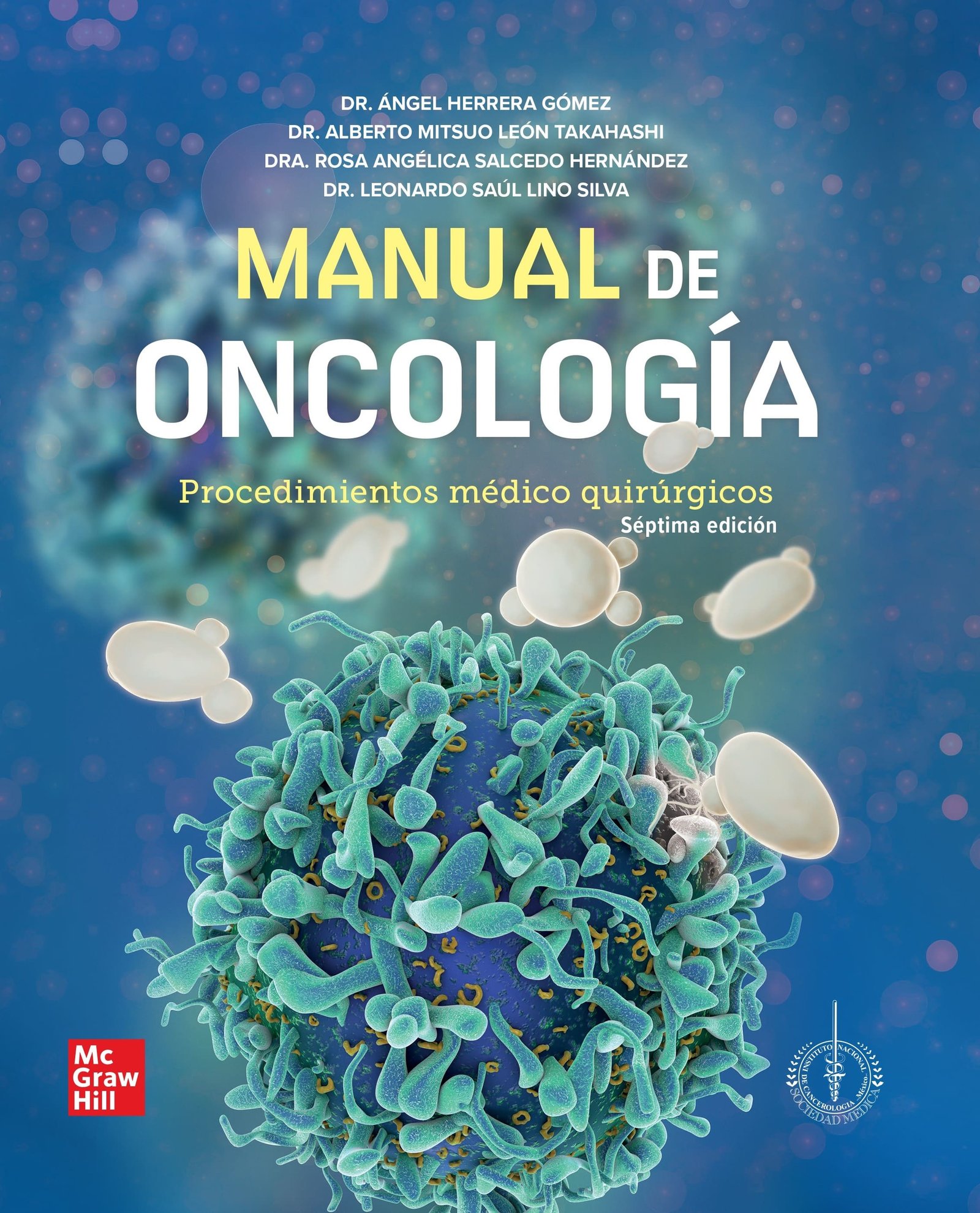 MANUAL DE ONCOLOGIA PROCEDIMIENTOS MEDICO QUIRURGICOS 7ED - HERRERA