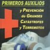 MANUAL DE PRIMEROS AUXILIOS Y PREVENCION DE GRANDES CATASTROFES Y TERREMOTOS - Thumbnail Image 2