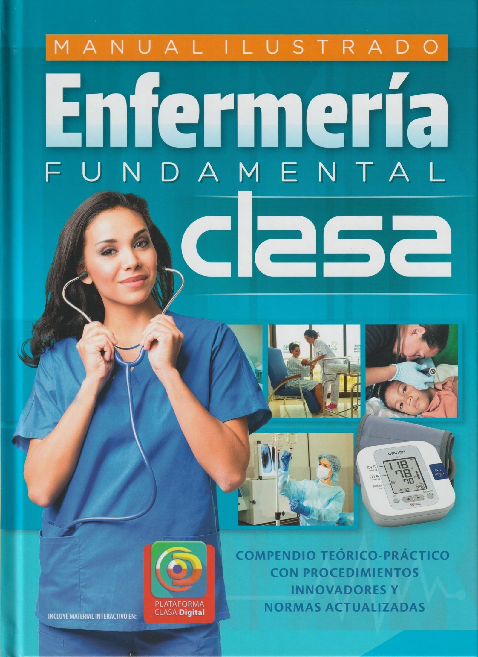 MANUAL ILUSTRADO ENFERMERIA FUNDAMENTAL - FURRIOL