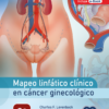 MAPEO LINFATICO CLINICO EN CANCER GINECOLOGICO 2ED - LEVENBACK