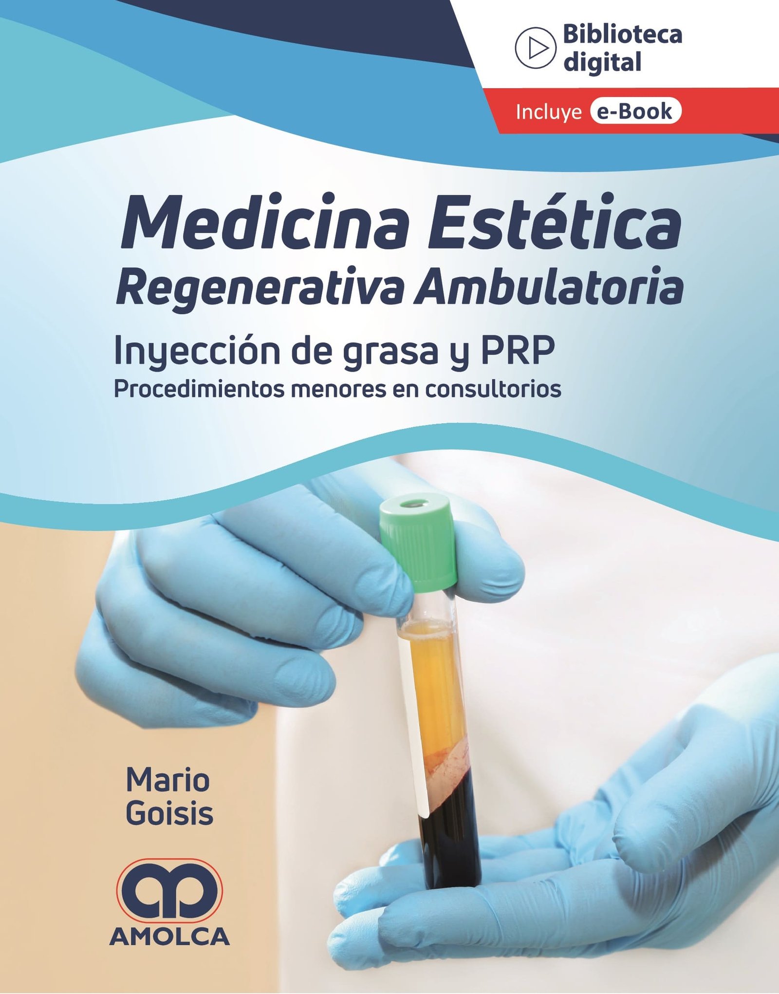 MEDICINA ESTETICA REGENERATIVA AMBULATORIA INYECCION DE GRASA Y PRP - GOISIS