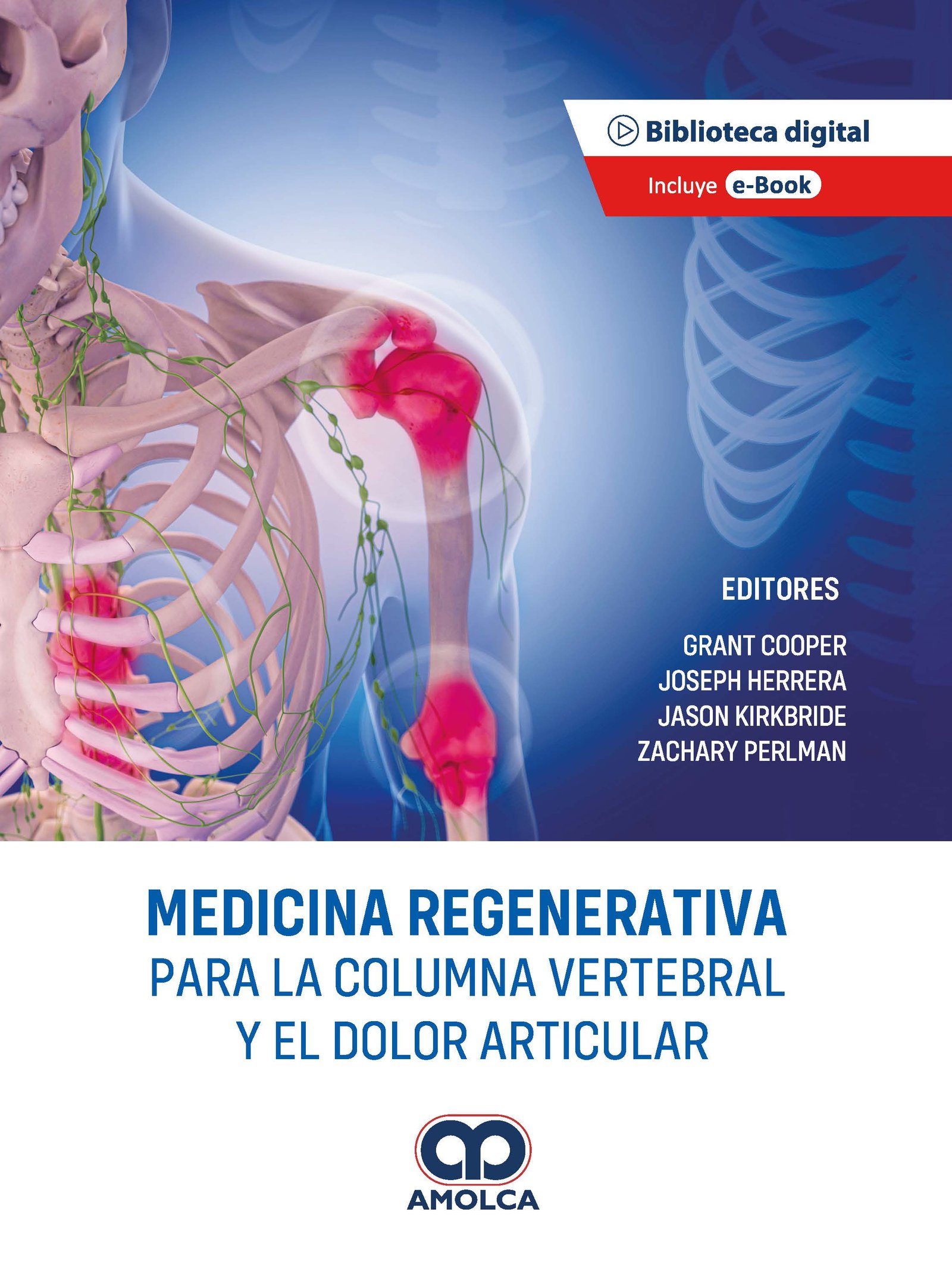 MEDICINA REGENERATIVA PARA LA COLUMNA VERTEBRAL Y EL DOLOR ARTICULAR - COOPER