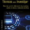 METODOLOGIA Y TECNICAS PARA INVESTIGAR 1ED - YUNI