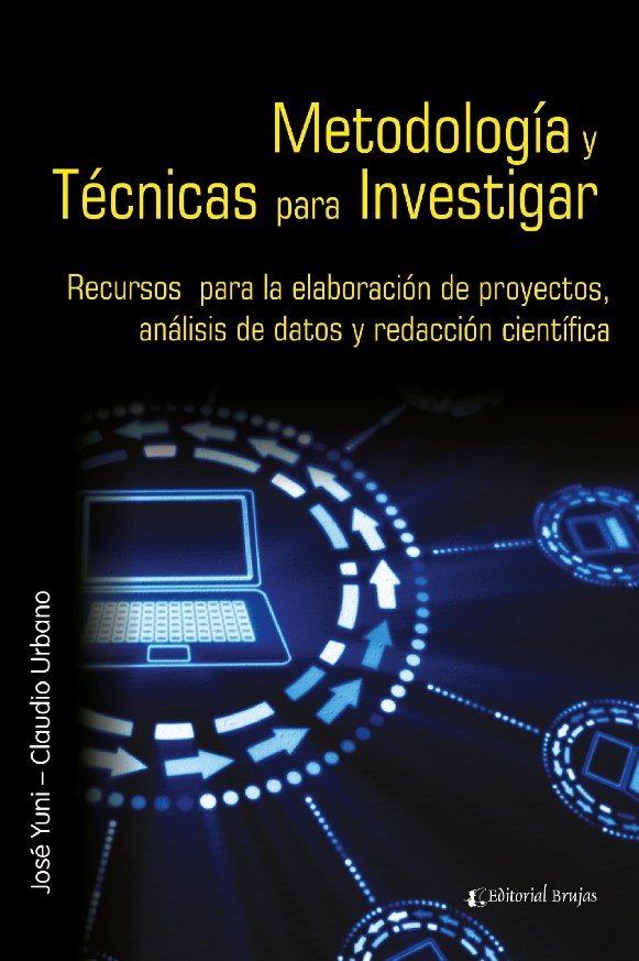 METODOLOGIA Y TECNICAS PARA INVESTIGAR 1ED - YUNI