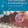 MICROBIOLOGIA ESTOMATOLOGICA FUNDAMENTOS Y GUIA PRACTICA 3ED - NEGRONI