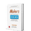 MAKERS COMO TRANSFORMAR IDEAS EN PRODUCTOS EN ESTOS TIEMPOS - Thumbnail Image 1