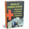 MANUAL DE PRIMEROS AUXILIOS Y PREVENCION DE GRANDES CATASTROFES Y TERREMOTOS - Thumbnail Image 1