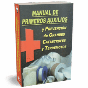 MANUAL DE PRIMEROS AUXILIOS Y PREVENCION DE GRANDES CATASTROFES Y TERREMOTOS
