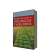 Manual de cultivos organicos y alelopatia grupo latino