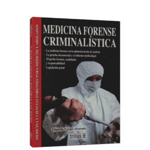 MEDICINA FORENSE CRIMINALISTICA 2ED
