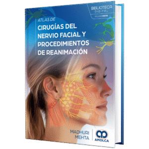 ATLAS DE CIRUGIAS DEL NERVIO FACIAL Y PROCEDIMIENTOS DE REANIMACION