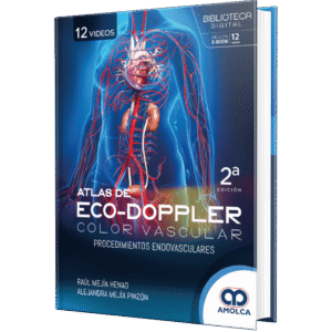 ATLAS DE ECO-DOPPLER COLOR VASCULAR PROCEDIMIENTOS ENDOVASCULARES 2ED