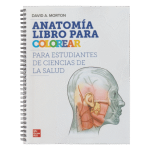 ANATOMIA LIBRO PARA COLOREAR PARA ESTUDIANTES DE CIENCIAS DE LA SALUD