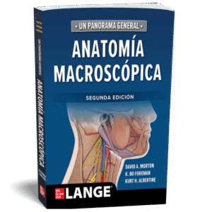 UN PANORAMA GENERAL ANATOMIA MACROSCOPICA 2ED