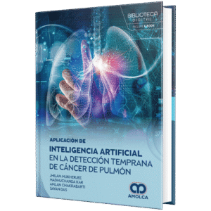 APLICACION DE INTELIGENCIA ARTIFICIAL EN LA DETECCION TEMPRANA DE CANCER DE PULMON 1ED