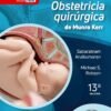 OBSTETRICIA QUIRURGICA DE MUNRO KERR 13ED - ARULKUMARAN