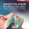 ODONTOLOGIA EN MEDICINA DEL SUEÑO CLINICA INTERDISCIPLINA Y PANDEMIA - JUAN MANUEL CORTES