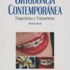 ORTODONCIA CONTEMPORANEA DIAGNOSTICO Y TRATAMIENTO 3ED - RODRIGUEZ YAÑEZ