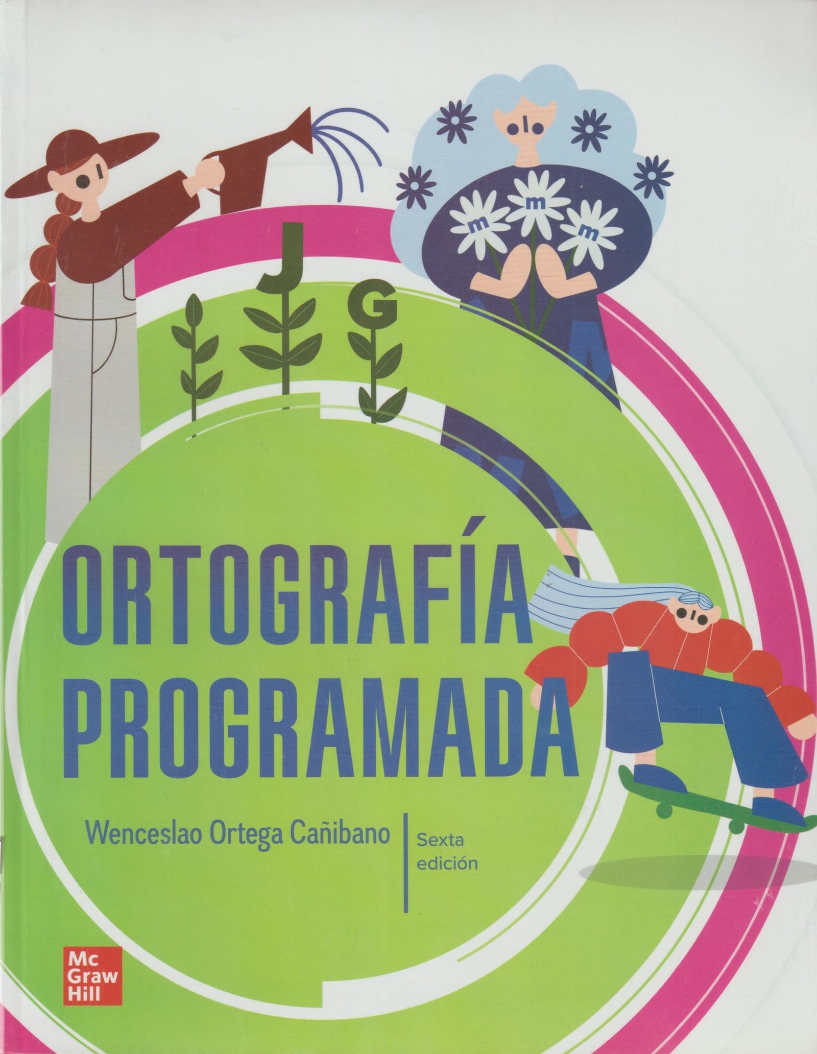 ORTOGRAFIA PROGRAMADA 6ED - ORTEGA WENCESLAO