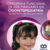 ORTOPEDIA FUNCIONAL DE LOS MAXILARES EN ODONTOPEDIATRIA REHABILITACION NEUROCLUSAL PRECOZ 1ED - PONCE