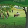 PASTOS Y FORRAJES PARA GANADO - DURAN