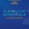 PLANEACION ESTRATEGICA DE LA INTENCION A LOS RESULTADOS EN LA ADMINISTRACION ESTRATEGICA 5ED + CONNECT - CHIAVENATO