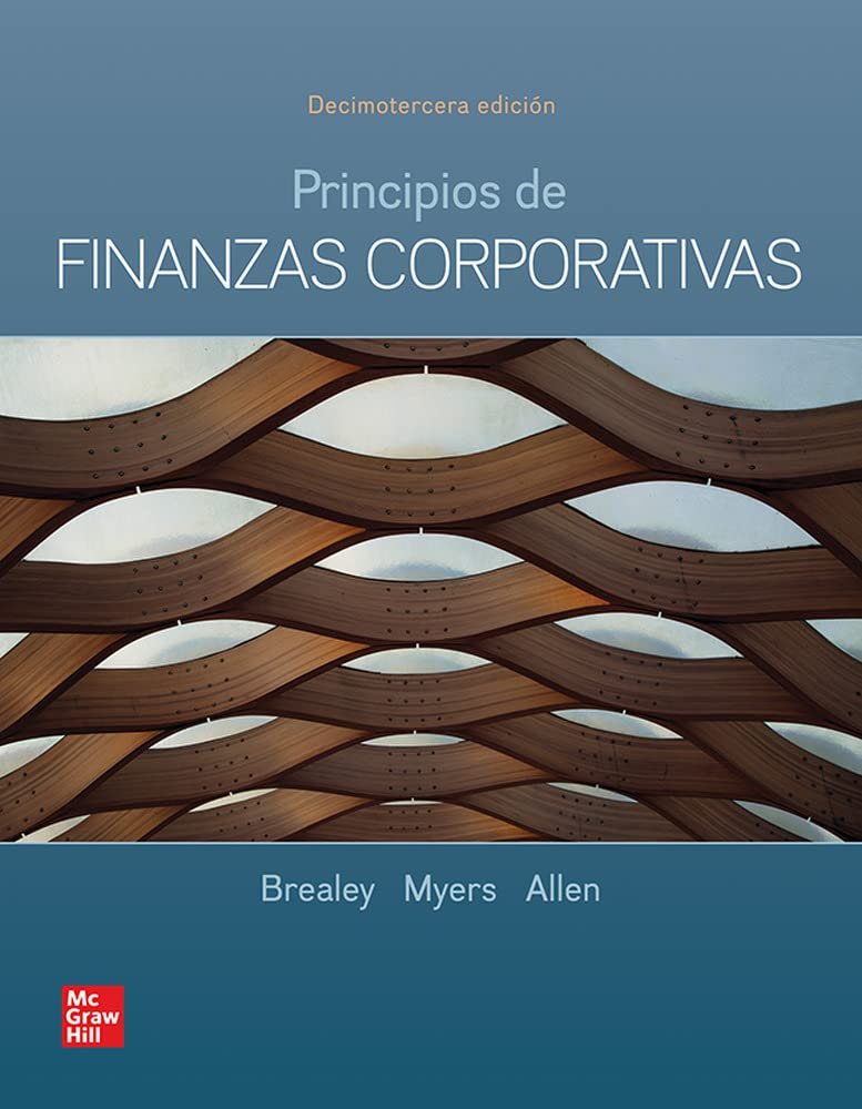 PRINCIPIOS DE FINANZAS CORPORATIVAS 13ED + CONNECT - BREALEY