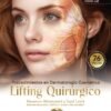 PROCEDIMIENTOS EN DERMATOLOGIA COSMETICA LIFTING QUIRURGICO - KHORASANI