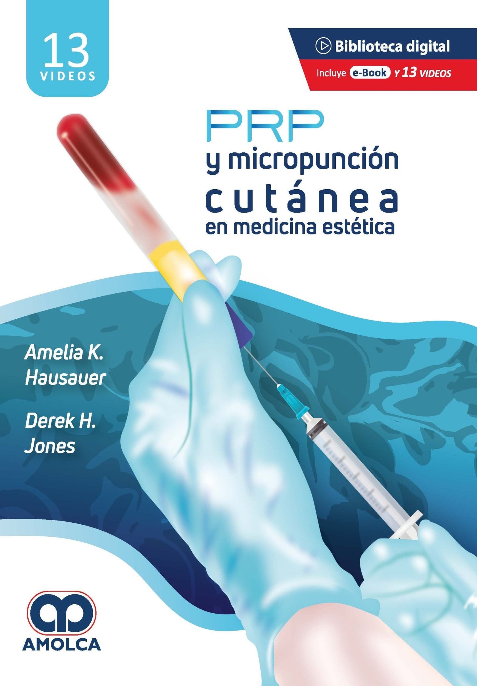 PRP Y MICROPUNCION CUTANEA EN MEDICINA ESTETICA - HAUSAUER