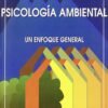 PSICOLOGIA AMBIENTAL UN ENFOQUE GENERAL - HOLAHAN