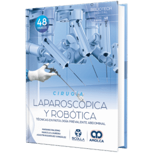 CIRUGIA LAPAROSCOPICA Y ROBOTICA TECNICAS EN PATOLOGIA PREVALENTE ABDOMINAL